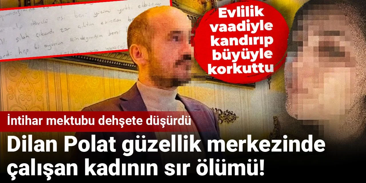 Dilan Polat'ın yanında çalışan kadının sır ölümü!