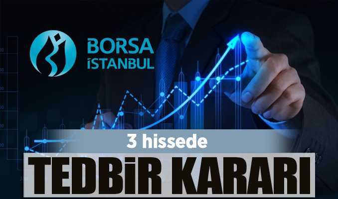 3 hissede tedbir kararı