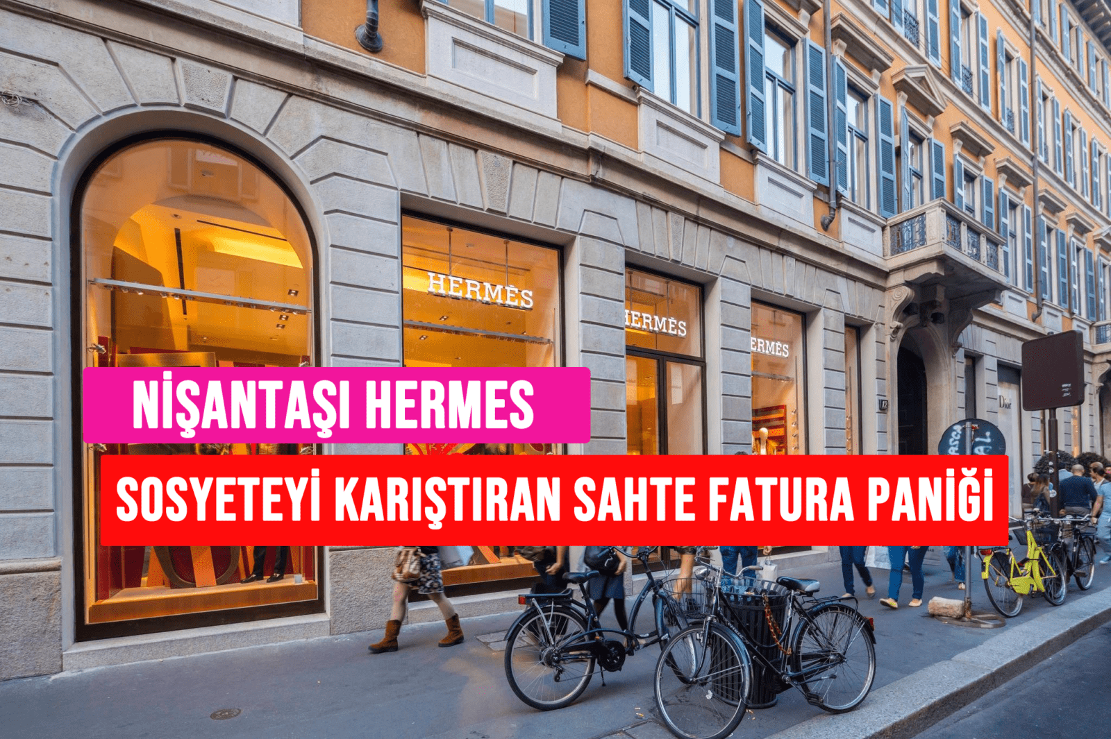 Sosyeteyi karıştıran ünlü marka Hermes'te sahte fatura paniği!