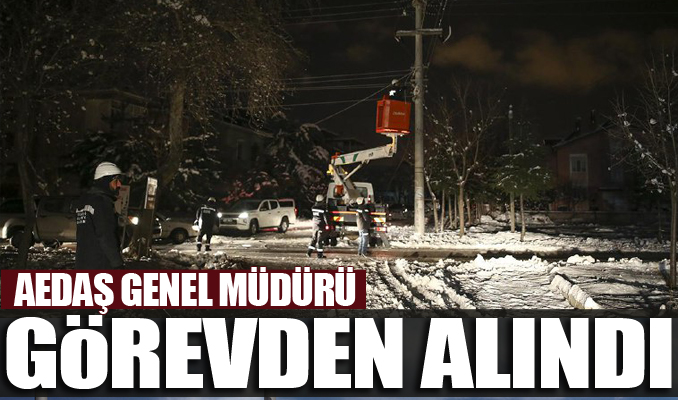 AEDAŞ genel müdürü, sistem işletme direktörü ve Isparta il müdürü görevden alındı