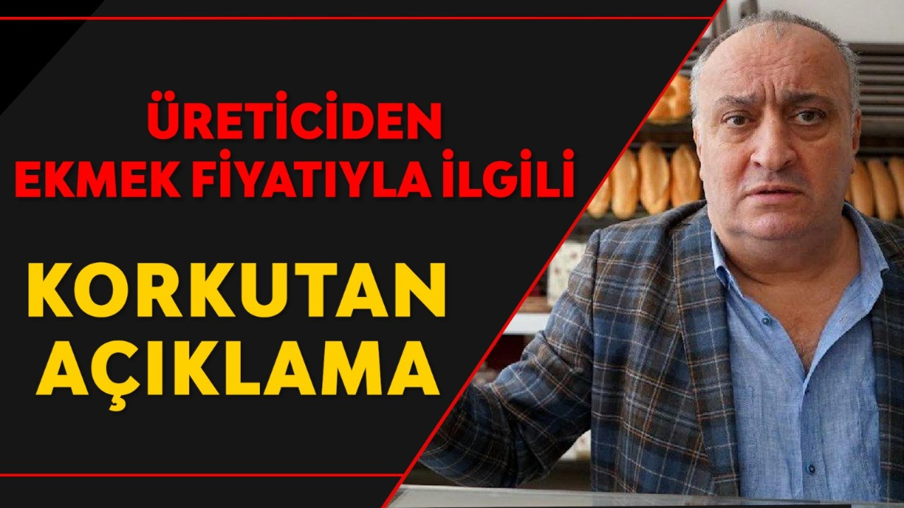 Ekmek Üreticileri Sendikası Başkanı Cihan Kolivar'dan korkutan ekmek zammı açıklaması!