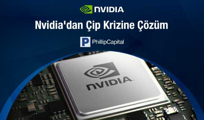 Nvidia’dan çip krizine çözüm